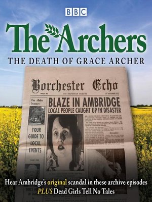 cover image of The Archers, The Death of Grace Archer